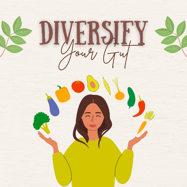 Diversify Your Gut